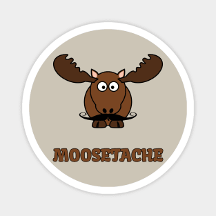 Moosetache Magnet